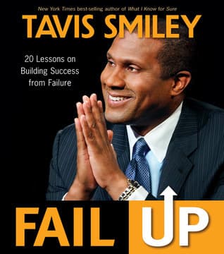 Fail Up: 20 Lessons on Building Success from Failure book cover