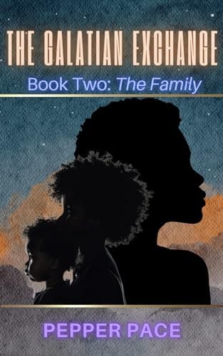 The Galatian Exchange: Book Two: The Family book cover
