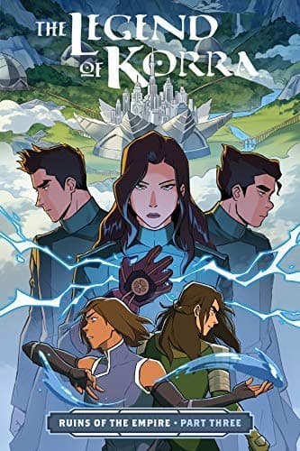 The Legend of Korra: Ruins of the Empire, Part Three book cover