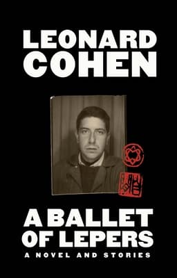 A Ballet of Lepers: A Novel and Stories book cover