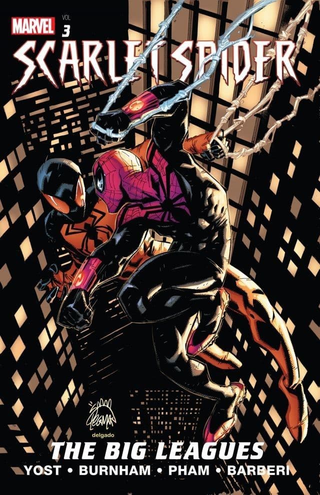 Scarlet Spider, Vol. 3: The Big Leagues book cover