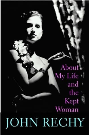 About My Life and the Kept Woman: A Memoir book cover