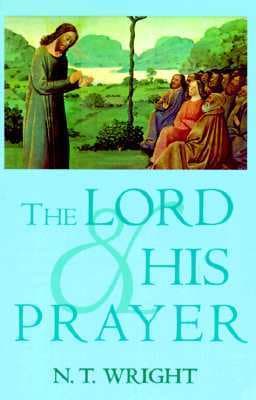 The Lord and His Prayer book cover