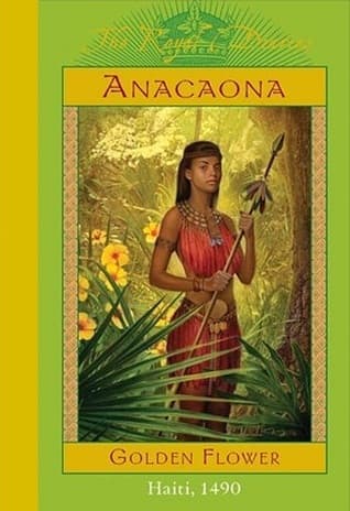 Anacaona: Golden Flower, Haiti, 1490 book cover