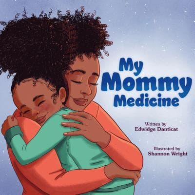 My Mommy Medicine book cover