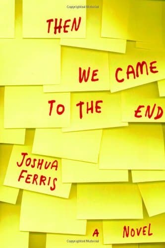 Then We Came to the End book cover