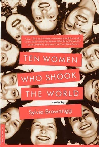 Ten Women Who Shook the World: Stories book cover