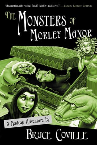 The Monsters of Morley Manor: A Madcap Adventure book cover