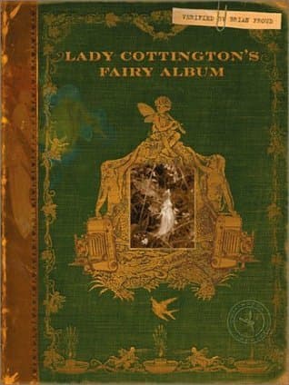 Lady Cottington's Fairy Album book cover