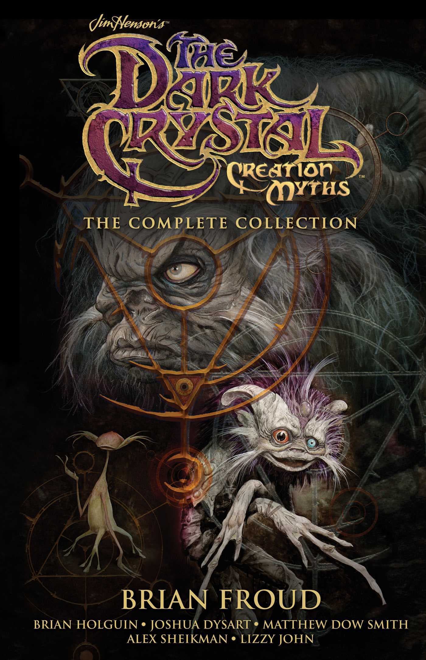 Jim Henson's The Dark Crystal Creation Myths: The Complete Collection book cover