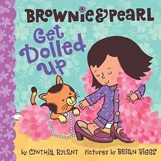 Brownie & Pearl Get Dolled Up book cover