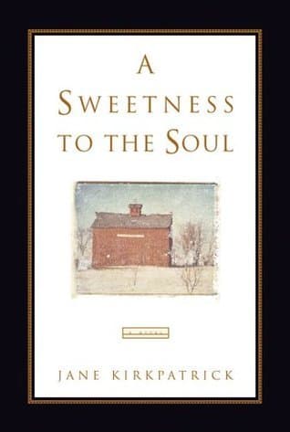 A Sweetness to the Soul book cover