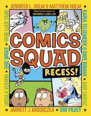 Comics Squad: Recess! book cover