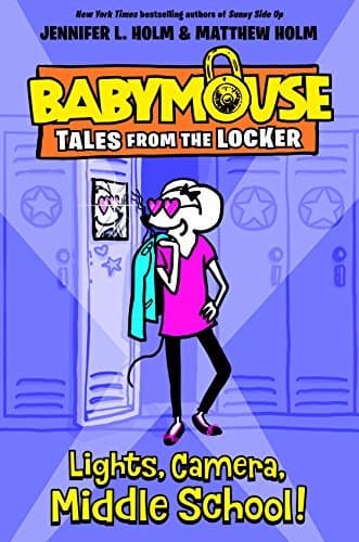 Lights, Camera, Middle School! book cover