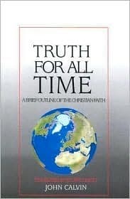 Truth for All Time: A Brief Outline of the Christian Faith book cover