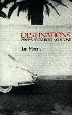 Destinations: Essays from Rolling Stone book cover