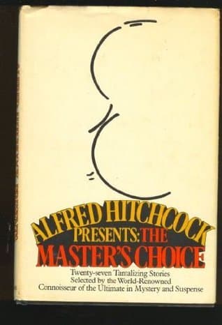 Alfred Hitchcock Presents: The Master's Choice. book cover