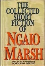 The Collected Short Fiction of Ngaio Marsh book cover