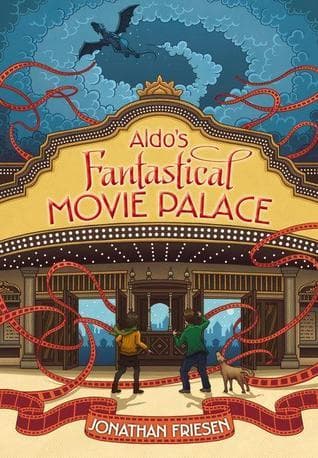 Aldo's Fantastical Movie Palace book cover