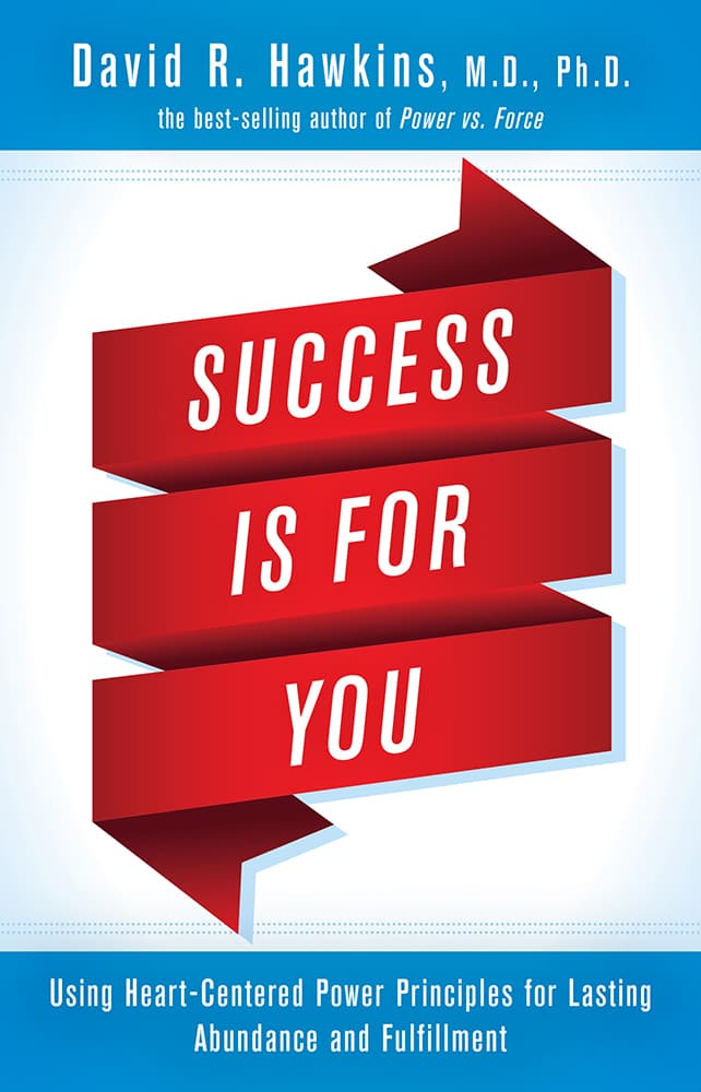 Success Is for You: Using Heart-Centered Power Principles for Lasting Abundance and Fulfillment book cover