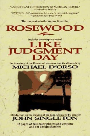 LIKE JUDGMENT DAY, The Ruin and Redemption of a Town Called Rosewood book cover