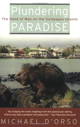 Plundering Paradise: The Hand of Man on the Galápagos Islands book cover