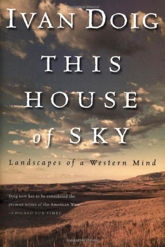 This House of Sky: Landscapes of a Western Mind book cover
