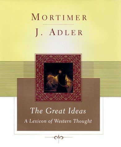 The Great Ideas: A Lexicon of Western Thought book cover