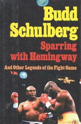 Sparring with Hemingway: And Other Legends of the Fight Game book cover