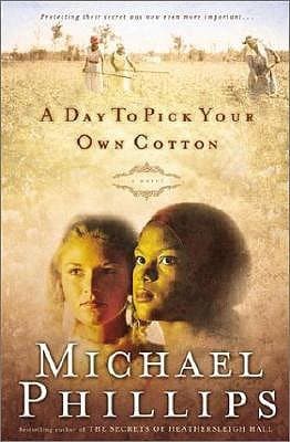 A Day to Pick Your Own Cotton book cover