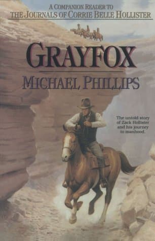 Grayfox: A Companion Reader to the Journals of Corrie Belle Hollister book cover