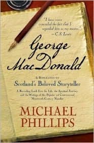 George MacDonald: A Biography of Scotland’s Beloved Storyteller book cover
