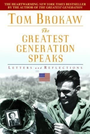The Greatest Generation Speaks: Letters and Reflections book cover