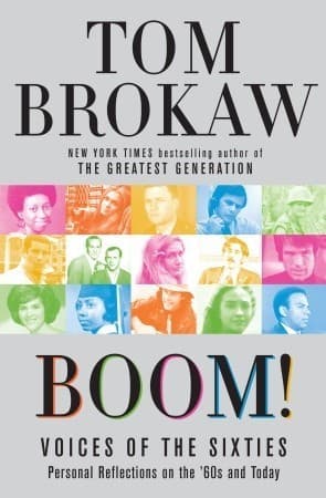 Boom!: Voices of the Sixties Personal Reflections on the '60s and Today book cover