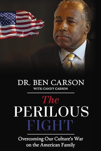 The Perilous Fight: Overcoming Our Culture's War on the American Family book cover