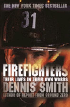 Firefighters: Their Lives in Their Own Words book cover