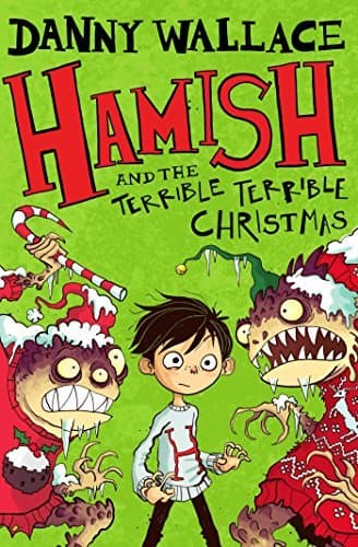 Hamish and the Terrible Terrible Christmas book cover