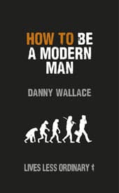 How to Be a Modern Man book cover