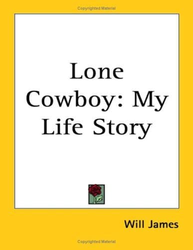 Lone Cowboy: My Life Story book cover