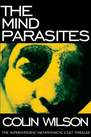 The Mind Parasites: The Supernatural Metaphysical Cult Thriller book cover