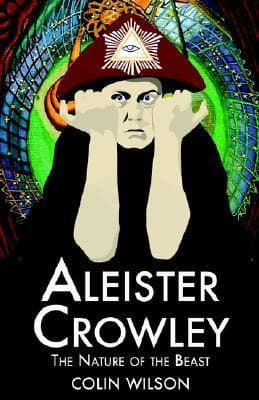 Aleister Crowley: The Nature of the Beast book cover