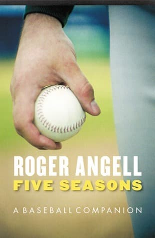 Five Seasons: A Baseball Companion book cover