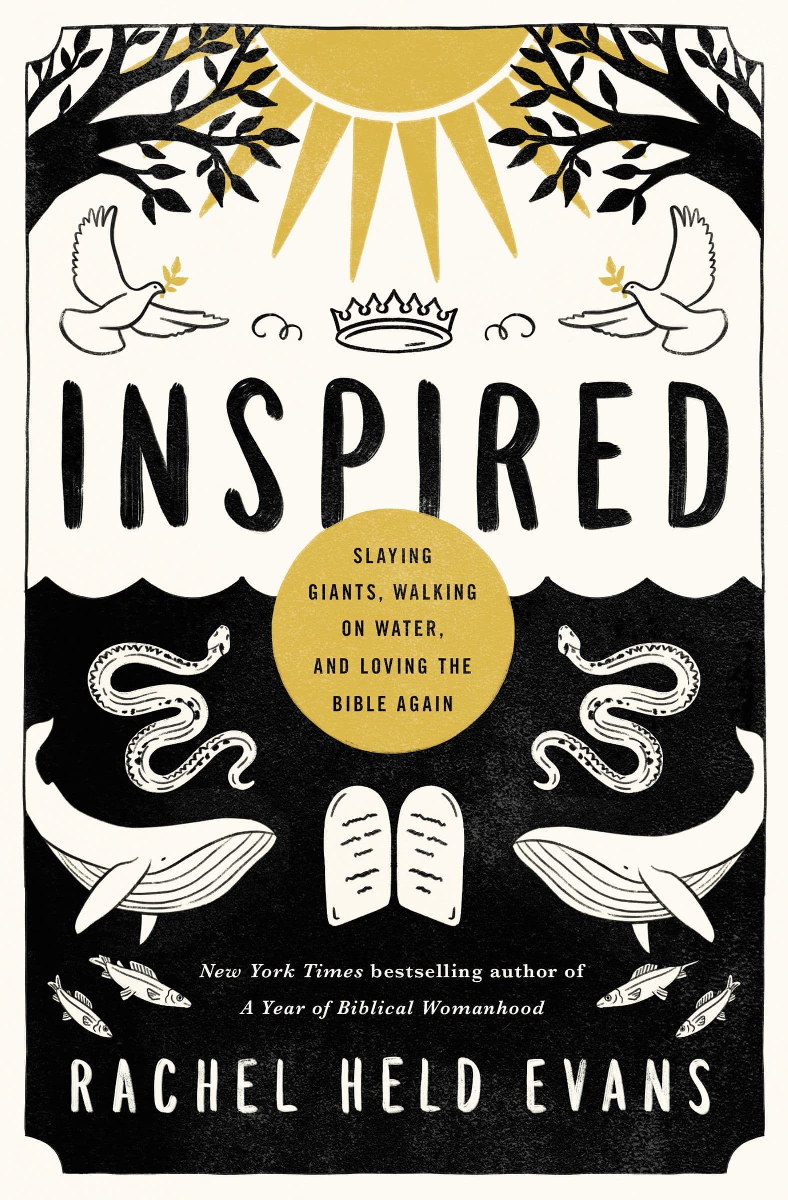 Inspired: Slaying Giants, Walking on Water, and Loving the Bible Again book cover