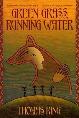 Green Grass, Running Water book cover