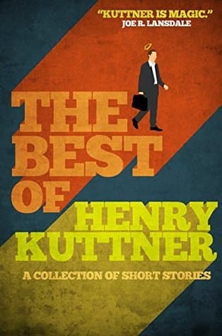 The Best of Henry Kuttner book cover