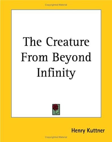 The Creature from Beyond Infinity book cover