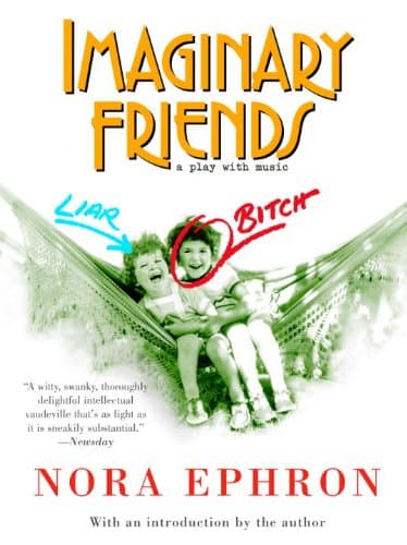 Imaginary Friends: A Play with Music book cover