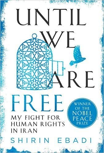 Until We Are Free: My Fight for Human Rights in Iran book cover