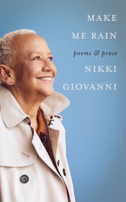 Make Me Rain: Poems & Prose book cover