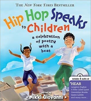 Hip Hop Speaks to Children: A Celebration of Poetry with a Beat book cover
